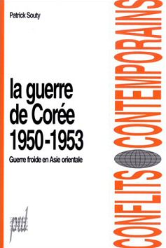 Patrick Souty - La guerre de Corée